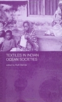 Textiles in Indian Ocean Societies (Indian Ocean Series) артикул 1015a.