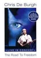Chris De Burgh: The Road To Freedom - Live In Concert артикул 2245b.